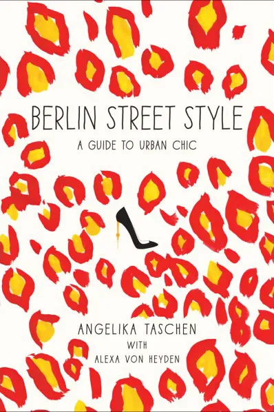 Berlin Street Style - A.Taschen